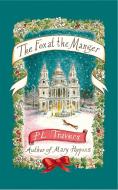 The Fox at the Manger di P. L. Travers edito da Little, Brown Book Group
