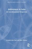 Adolescence In India di Gomathi Jatin Shah, Sybil Thomas edito da Taylor & Francis Ltd