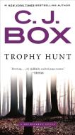 Trophy Hunt di C. J. Box edito da BERKLEY BOOKS