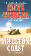 Skeleton Coast di Clive Cussler, Jack Du Brul edito da BERKLEY BOOKS