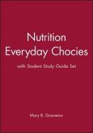 Nutrition di Mary B. Grosvenor, Lori A. Smolin edito da John Wiley And Sons Ltd