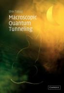 Macroscopic Quantum Tunneling di Shin Takagi edito da Cambridge University Press
