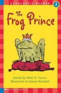 Frog Prince, The (level 3) di Edith H. Tarcov edito da Scholastic Inc.