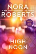 High Noon di Nora Roberts edito da BERKLEY BOOKS