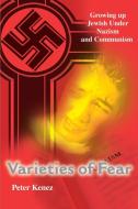 Varieties of Fear di Peter Kenez edito da iUniverse