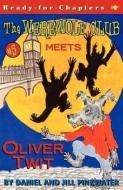 Meets Oliver Twit di Daniel Manus Pinkwater, Jill Pinkwater edito da Aladdin