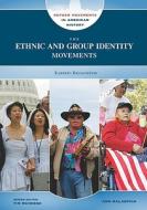Malaspina, A:  The Ethnic and Group Identity Movements di Ann Malaspina edito da Chelsea House Publishers