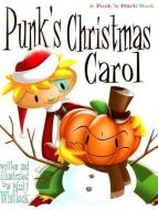 Punk's Christmas Carol: A Punk 'n Patch Book di Matt Whitlock edito da LITTLE HERO PROD