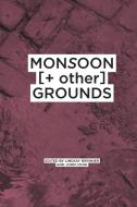 Monsoon [+ other] Grounds di LINDSAY BREMNER edito da University of Westminster