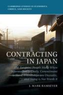 Contracting In Japan di J. Mark Ramseyer edito da Cambridge University Press