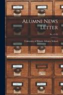 Alumni News Letter; no. 15-32 edito da LIGHTNING SOURCE INC