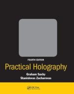 Practical Holography di Graham Saxby edito da Taylor & Francis Ltd