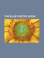 The Blue Poetry Book di Andrew Lang edito da Rarebooksclub.com