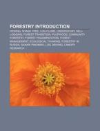 Forestry: Hewing, Shade Tree, Log Flume, di Books Llc edito da Books LLC, Wiki Series