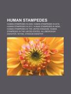 Human Stampedes: Heysel Stadium Disaster di Books Llc edito da Books LLC, Wiki Series