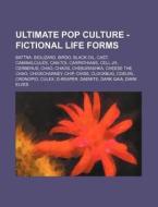 Ultimate Pop Culture - Fictional Life Fo di Source Wikia edito da Books LLC, Wiki Series