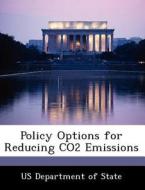 Policy Options For Reducing Co2 Emissions edito da Bibliogov