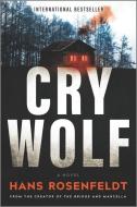 Cry Wolf di Hans Rosenfeldt edito da HANOVER SQUARE