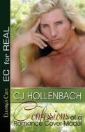 Confessions of a Romance Cover Model di C. J. Hollenbach edito da Ellora's Cave Publishing, Inc.