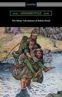 The Merry Adventures of Robin Hood di Howard Pyle edito da Digireads.com
