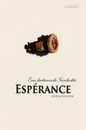 Esperance: Eine Haitianische Geschichte di Leunam Remeark edito da Createspace