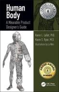 Human Body di Karen L. (University of Minnesota LaBat, Karen S. (University of Minnesota Ryan edito da Taylor & Francis Inc