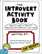 The Introvert Activity Book di Maureen Marzi Wilson edito da Adams Media Corporation