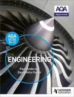 AQA GCSE (9-1) Engineering di Paul Anderson, David Hills-Taylor edito da Hodder Education Group