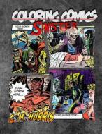 Coloring Comics - Sinister: Volume Three! the Sinister Coloring Comic Adventure You Now Want! di C. M. Harris edito da Createspace