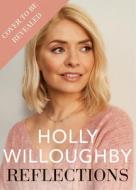 Reflections di Holly Willoughby edito da Cornerstone