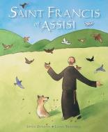 Saint Francis of Assisi di Joyce Denham edito da Paraclete Press (MA)