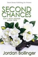 Second Chances di Jordan Bollinger edito da Desert Breeze Publishing, Incorporated