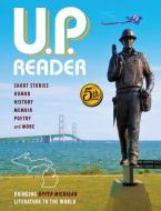 U.P. READER -- VOLUME #5: BRINGING UPPE di MIKEL edito da LIGHTNING SOURCE UK LTD