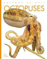 Octopuses di Kate Riggs edito da CREATIVE EDUCATION