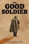 The Good Soldier di Ford Madox Ford edito da Antiquarius
