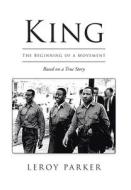 King di Leroy Parker edito da Page Publishing, Inc.
