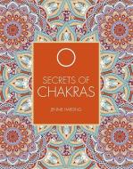 Secrets of Chakras di Jennie Harding edito da The Ivy Press
