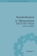 Standardization in Measurement: Philosophical, Historical and Sociological Issues edito da ROUTLEDGE