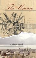 The Uneasy di Andrew Hook edito da Eibonvale Press