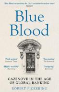 Blue Blood di Robert Pickering edito da Whitefox Publishing Ltd