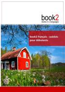 book2 français - suédois pour débutants di Johannes Schumann edito da Books on Demand
