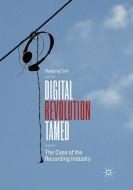 Digital Revolution Tamed di Hyojung Sun edito da Springer International Publishing