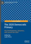 The 2020 Democratic Primary edito da Springer Nature Switzerland AG