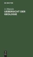 Uebersicht der Geologie di A. Klipstein edito da De Gruyter