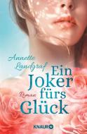 Ein Joker fürs Glück di Annette Landgraf edito da Knaur Taschenbuch