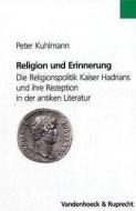 Religion und Erinnerung di Peter Kuhlmann edito da Vandenhoeck + Ruprecht