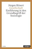 Gesellschaft di Jürgen Ritsert edito da Campus Verlag