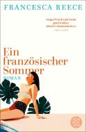 Ein französischer Sommer di Francesca Reece edito da FISCHER Taschenbuch