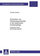 Prävention von Rückenbeschwerden in der stationären Krankenpflege di Claudia Voelker edito da Lang, Peter GmbH