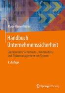 Handbuch Unternehmenssicherheit di Klaus-Rainer Müller edito da Springer-Verlag GmbH